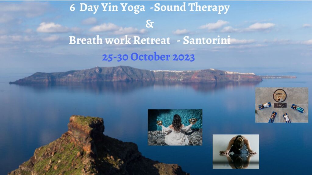 6 Day  Yin Yoga -Sound Therapy  & Breath work Retreat, Santorini